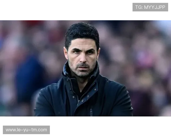 阿尔特塔谈执教vs球员：哪个更难？现代英超的挑战与变化